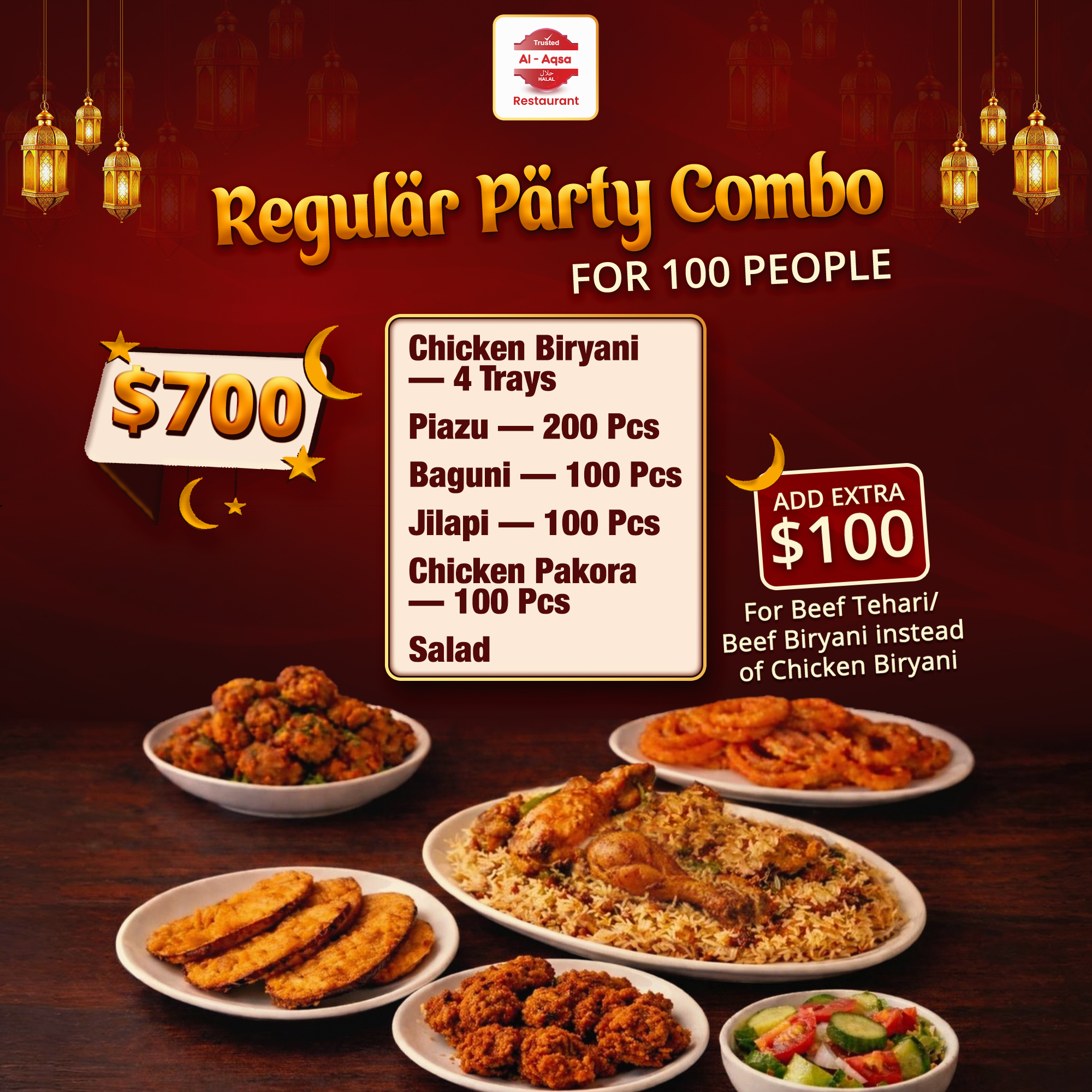Ramadan Iftar Regular Party Combo for 100 people featuring four trays of chicken biryani, piaju, beguni, jilapi, chicken pakora and salad priced at $700 with beef upgrade option available
