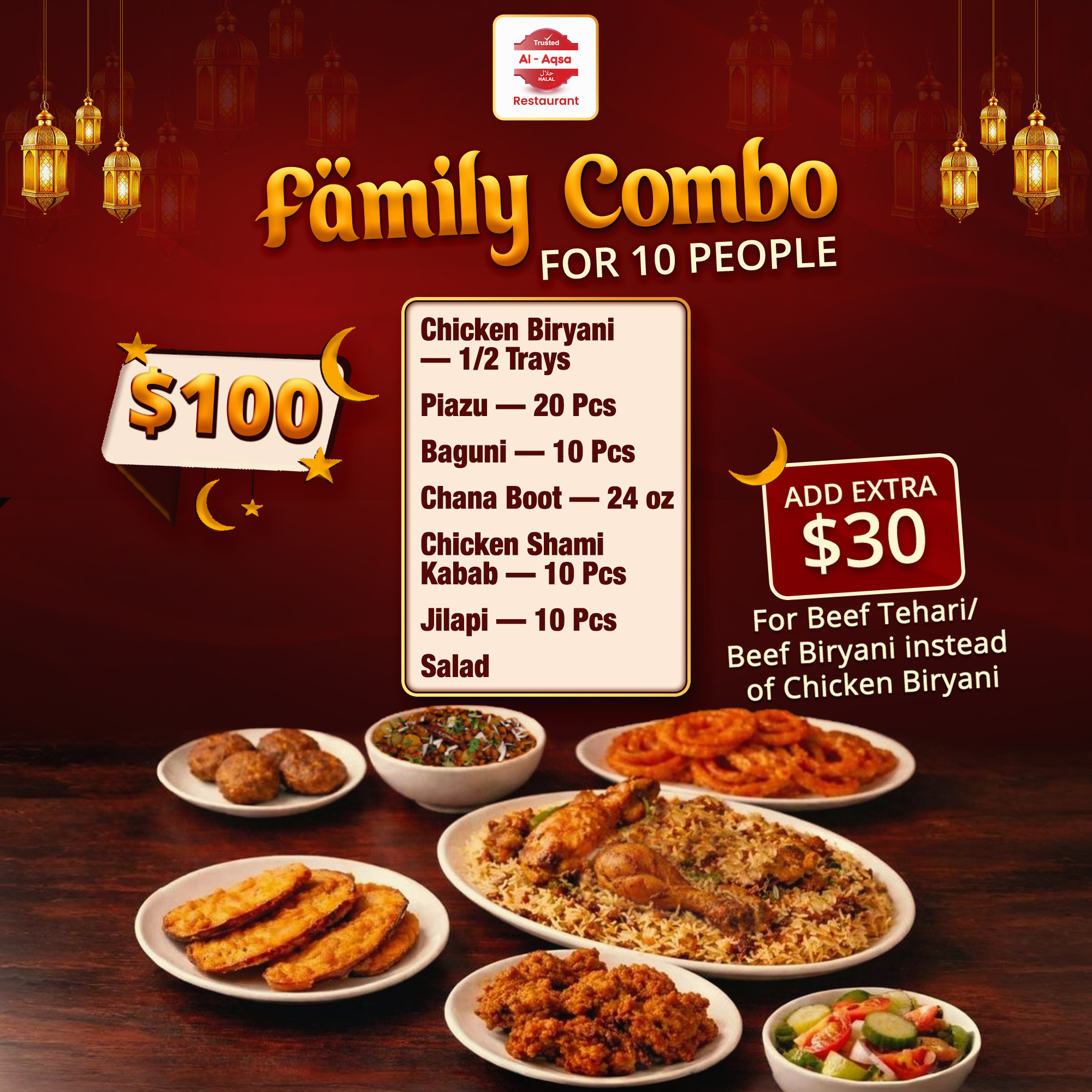 Ramadan Iftar Family Combo for 10 people featuring chicken biryani, piaju, beguni, chana boot, chicken shami kabab, jilapi and salad priced at $100 with beef upgrade option available